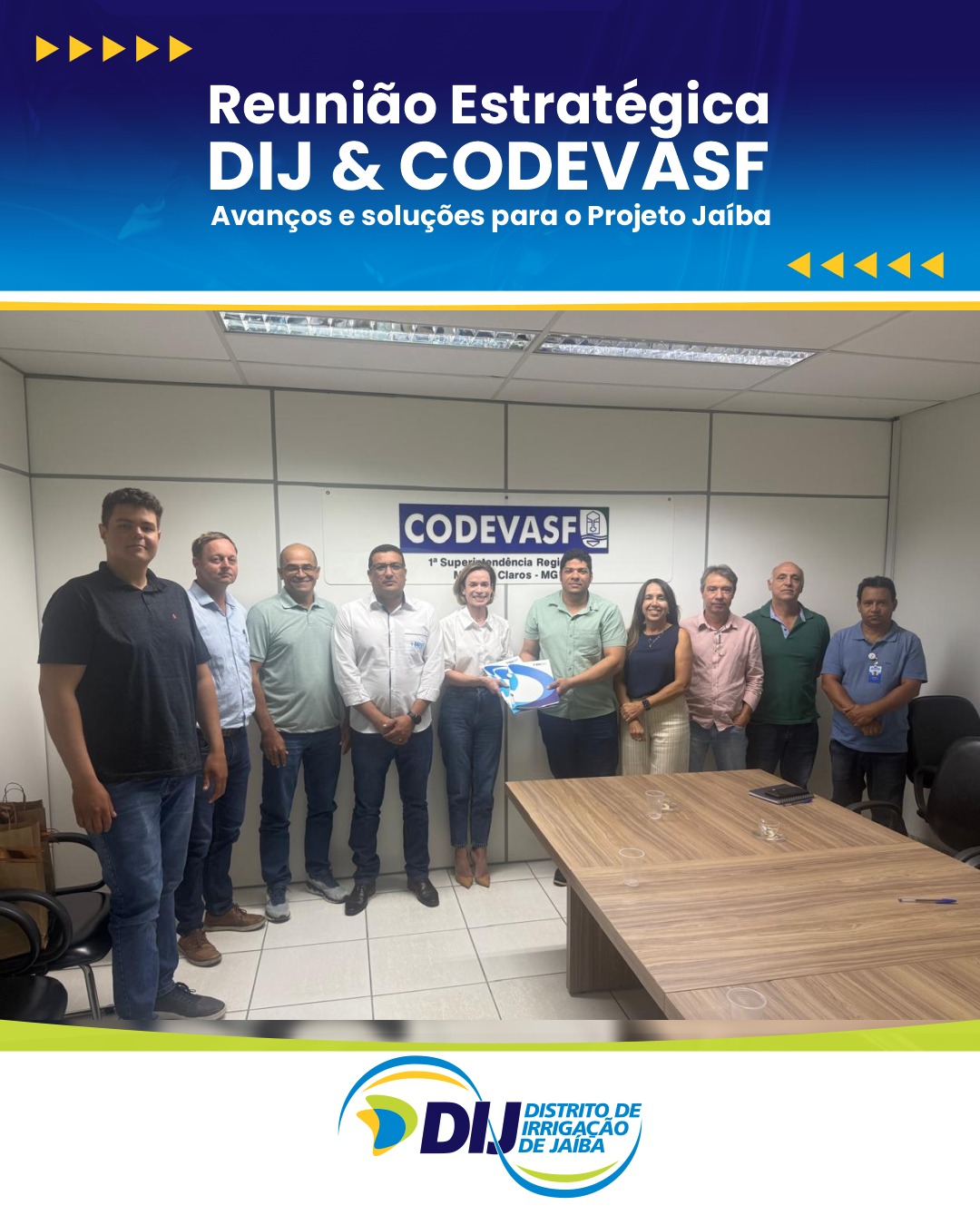Reunião Estratégica DIJ & Codevasf – Avanços e So*Reunião Estratégica DIJ & Codevasf – Avanços e Soluções para o Projeto Jaíba